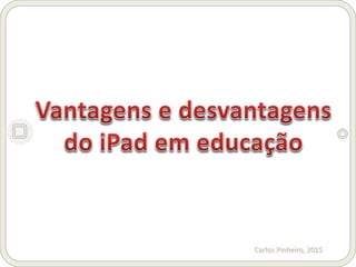 Carlos Pinheiro, 2015
 