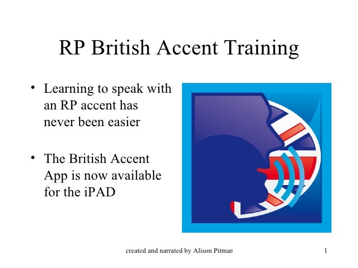 iPad British Accent Training App