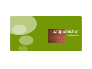 ipadpublisheripadpublisher