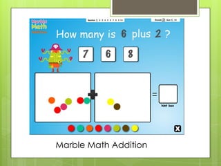 Marble Math Addition
 