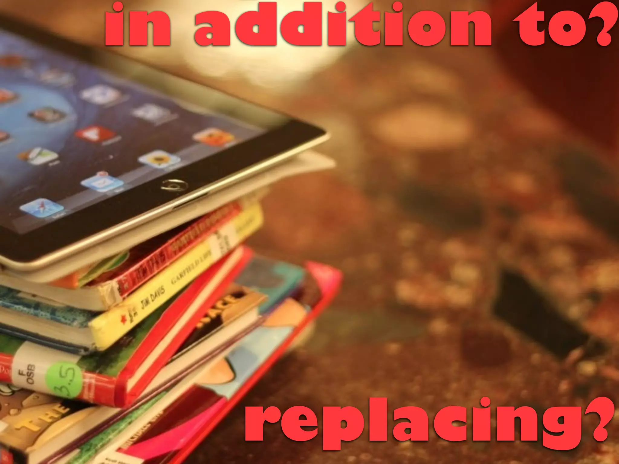 in addition to?




    replacing?
 