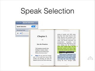 Speak Selection
 