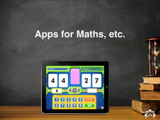 Apps for Maths, etc.
 