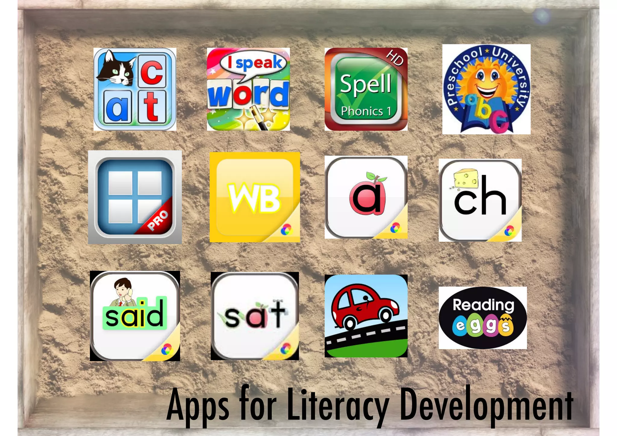 Apps for Literacy Development 
 