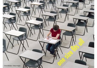 Chris Windsor / Getty Images 
one size fits all 
 