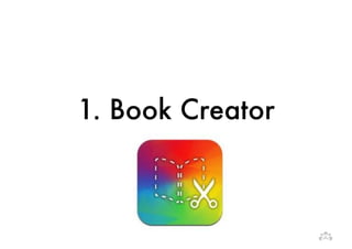 1. Book Creator 
 