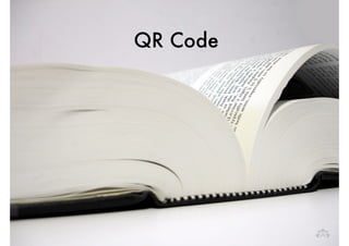 QR Code 
 