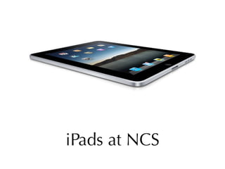 iPads at NCS
 