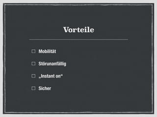MEINUNGEN
• “Geräte für Möchtegern-Hipster!”
• “OberﬂächlicheTechnikschnösel benutzen iGeräte”
• “Zu teuer!"
• “Apple is evil"
• “Zu beschränkt”
 