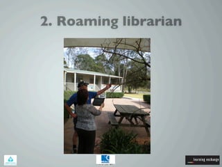 2. Roaming librarian