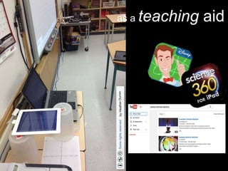 as a teaching aid
 