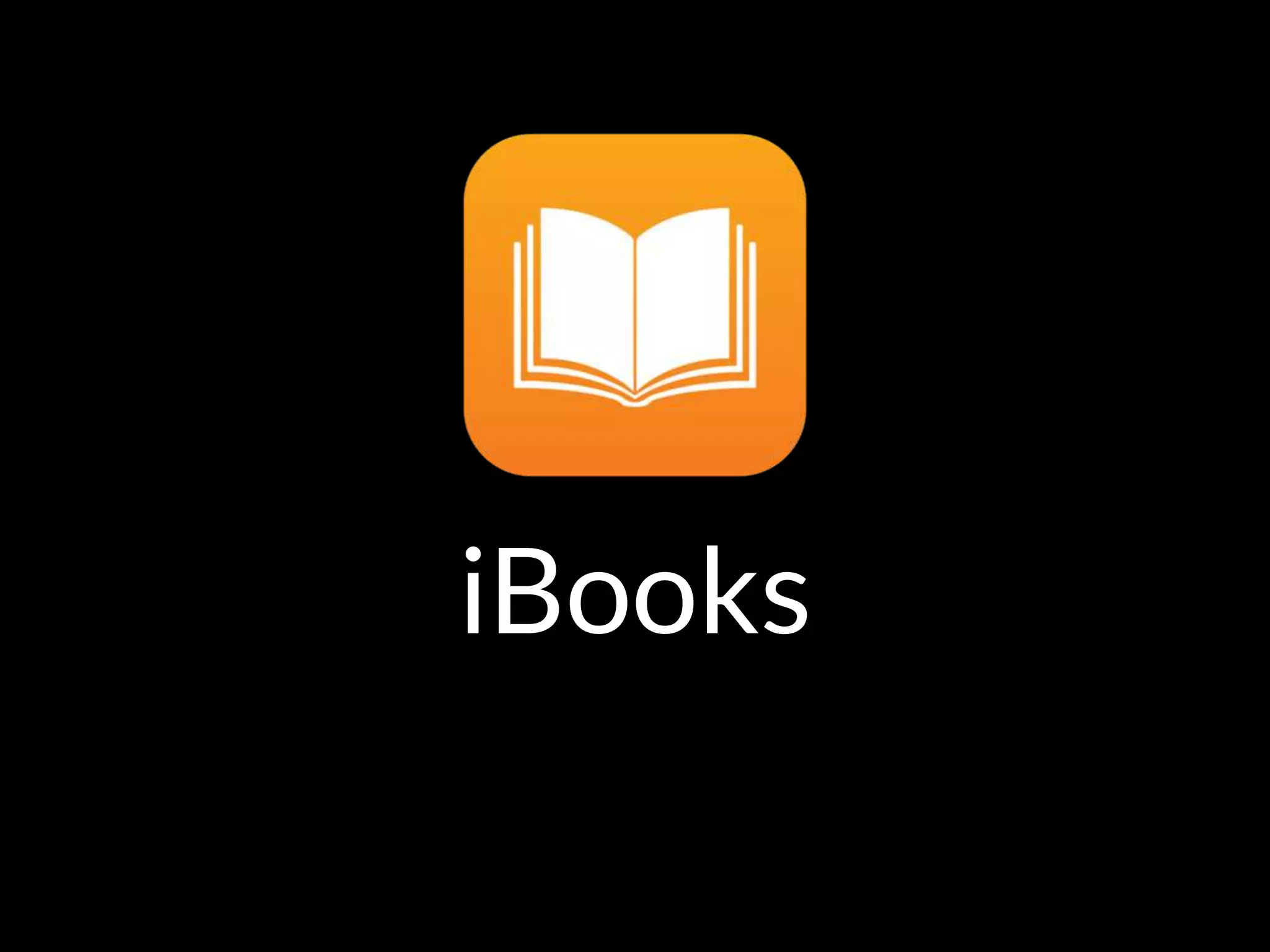 iBooks
 