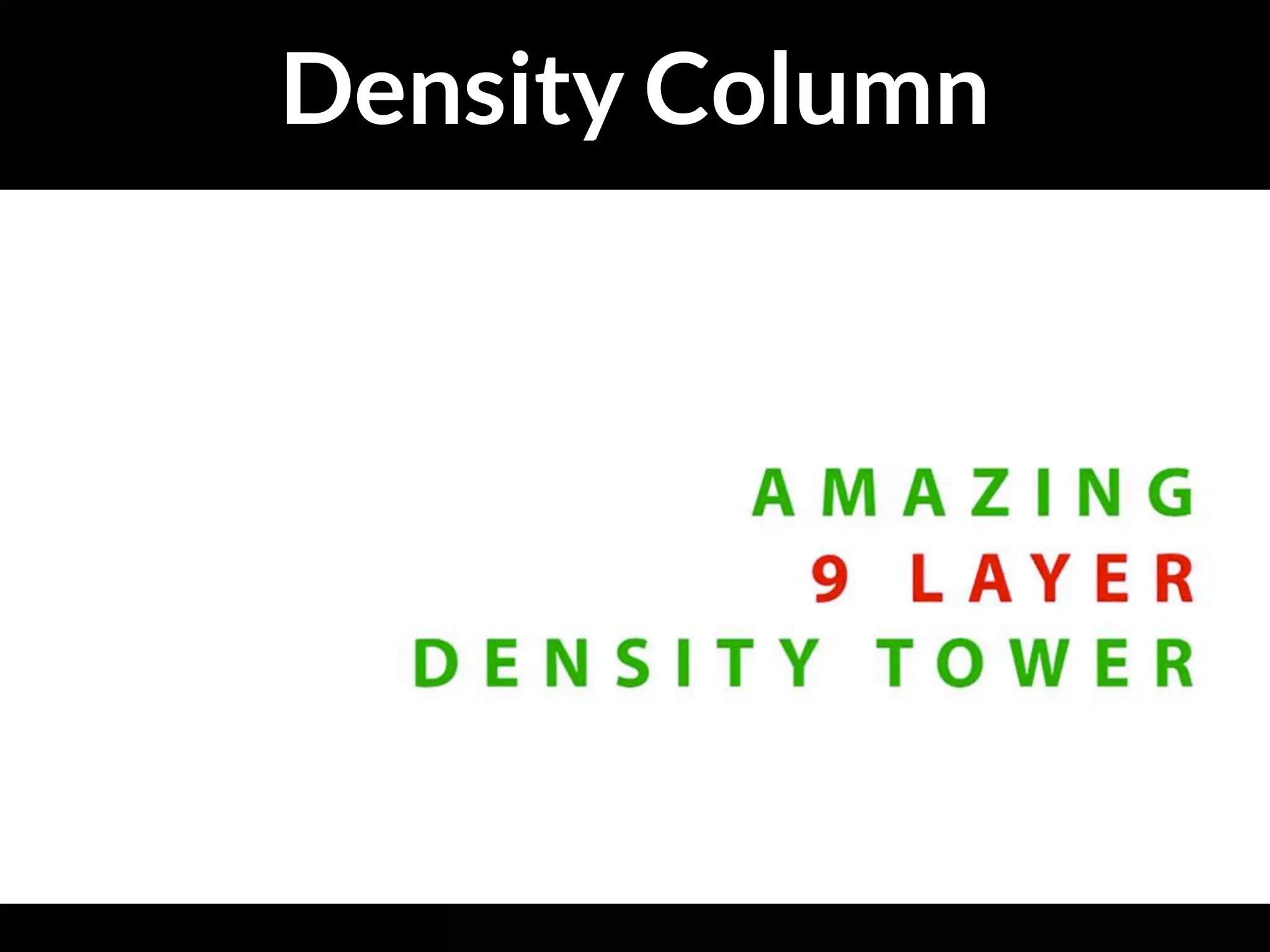 Density Column
 