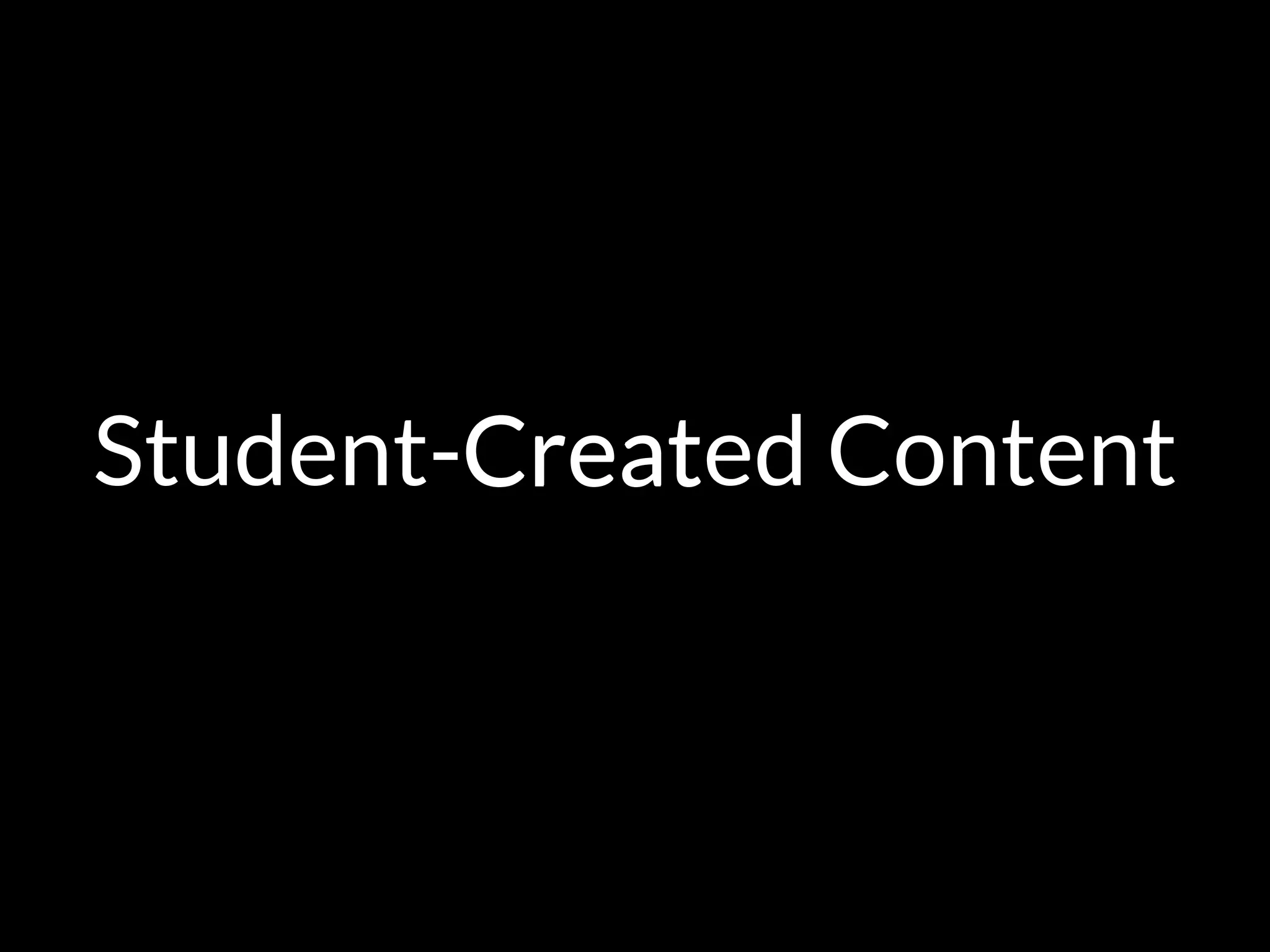 Student-Created ContentCreat
 