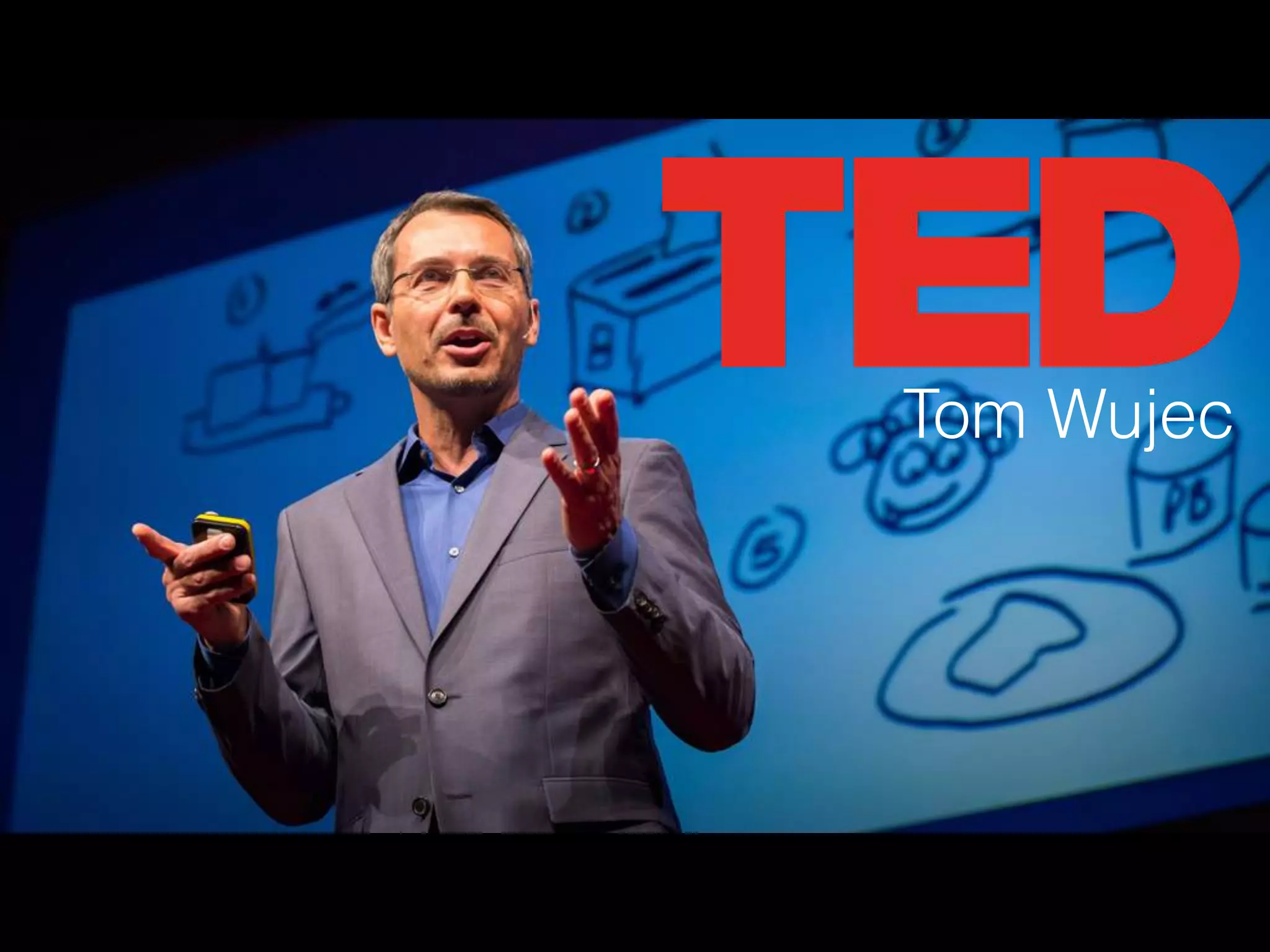 Tom Wujec
 