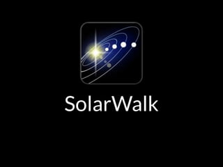 SolarWalk
 
