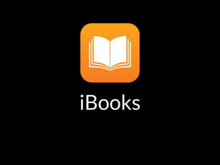 iBooks
 