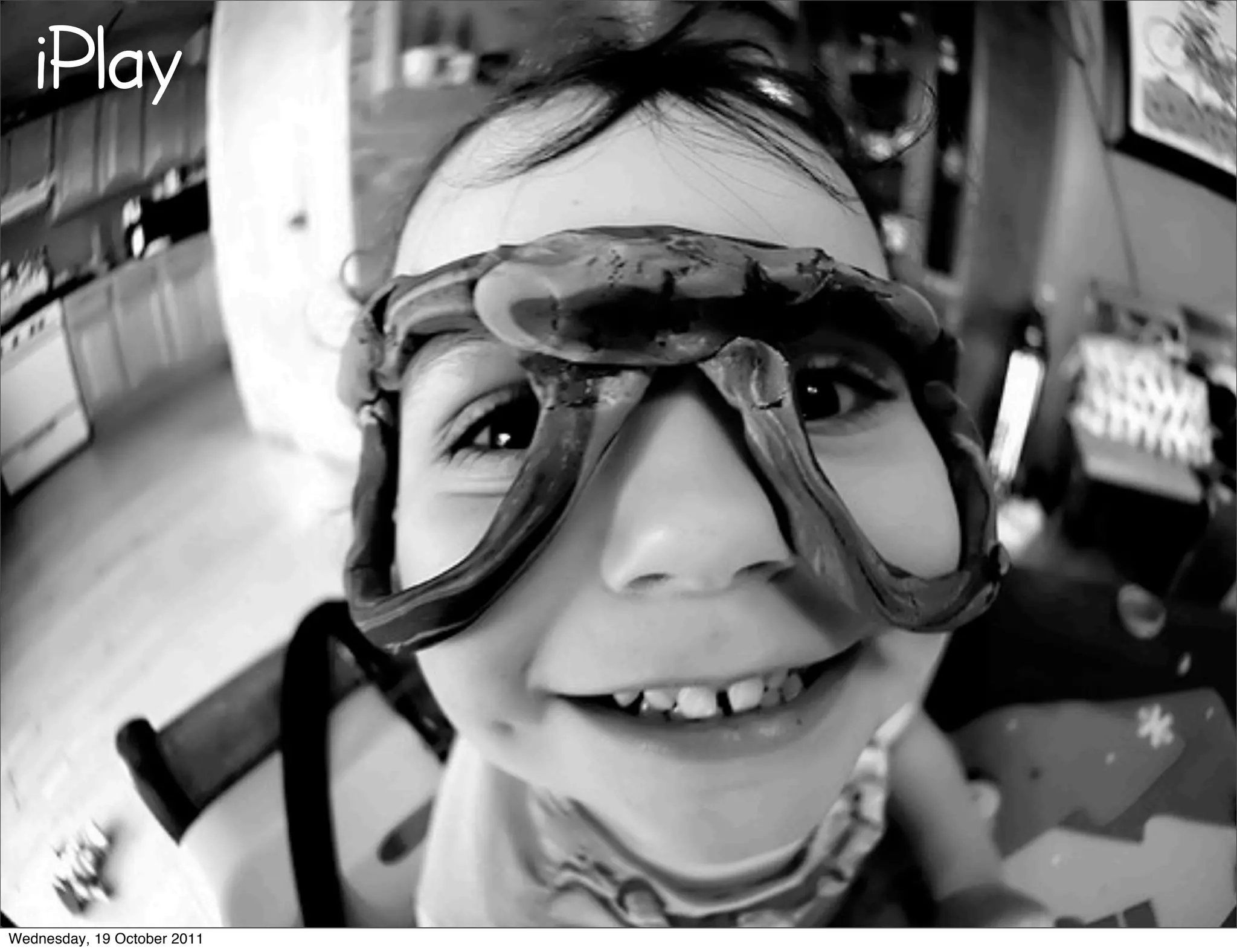 iPlay




Wednesday, 19 October 2011
 