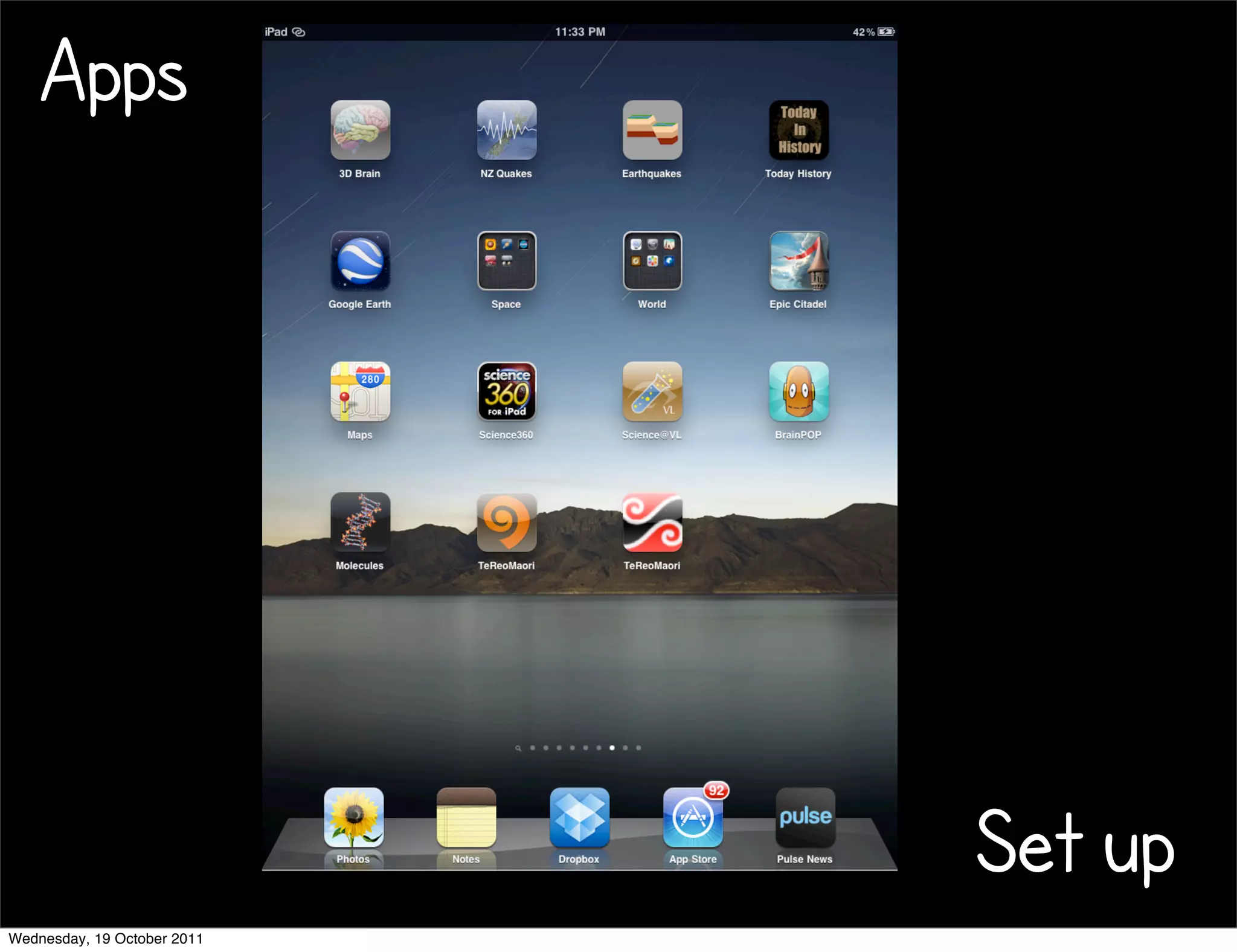 Apps




                             Set up
Wednesday, 19 October 2011
 