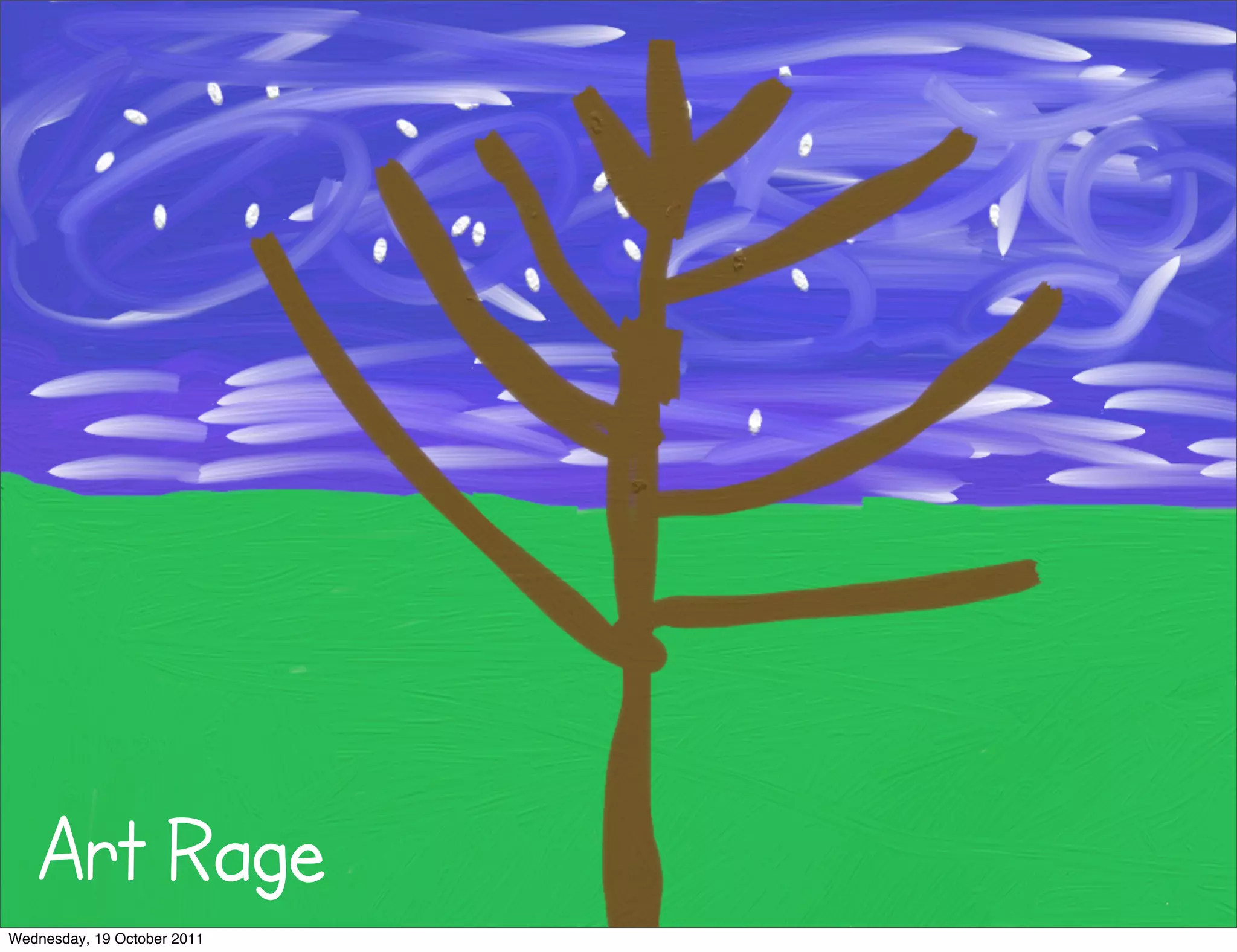 Art Rage
Wednesday, 19 October 2011
 