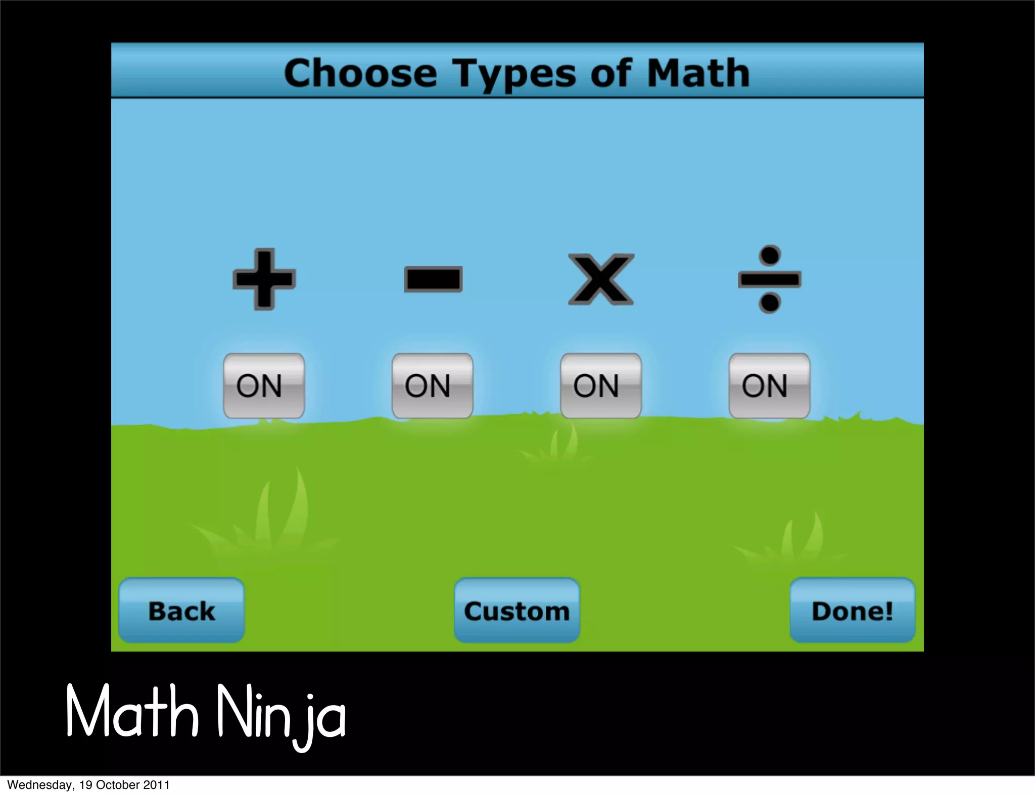 Math Ninja
Wednesday, 19 October 2011
 