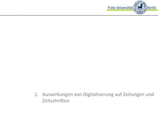 Auswirkungen von Digitalisierung auf Zeitungen und Zeitschriften  