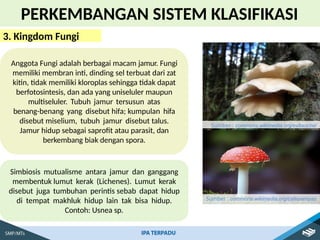Jamur Multiseluler IPA Kelas 7 Bab 2 Klasifikasi Makhluk Hidup.pptx (1) (1).pptx