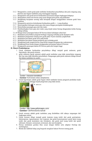 3.1.2 Menganalisis contoh gerak pada tumbuhan berdasarkan penyebabnya dan jenis rangsang yang
diterima atau bagian tumbuha...