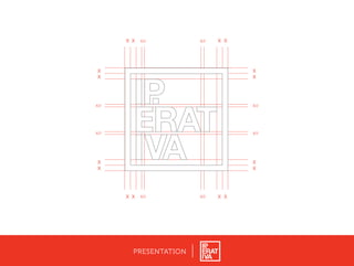 PRESENTATION
x
x
x
x
x
x
x
x
x/2x/2
x/2
x/2x/2
x/2
x/2
x/2
xx
xx
xx
xx
 