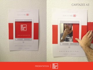 PRESENTATION
CARTAZES A3
 