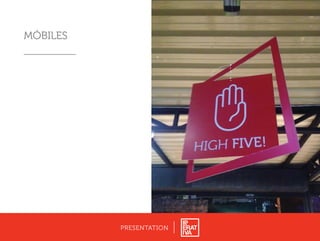 PRESENTATION
MÓBILES
 