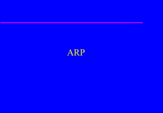 ARP
 