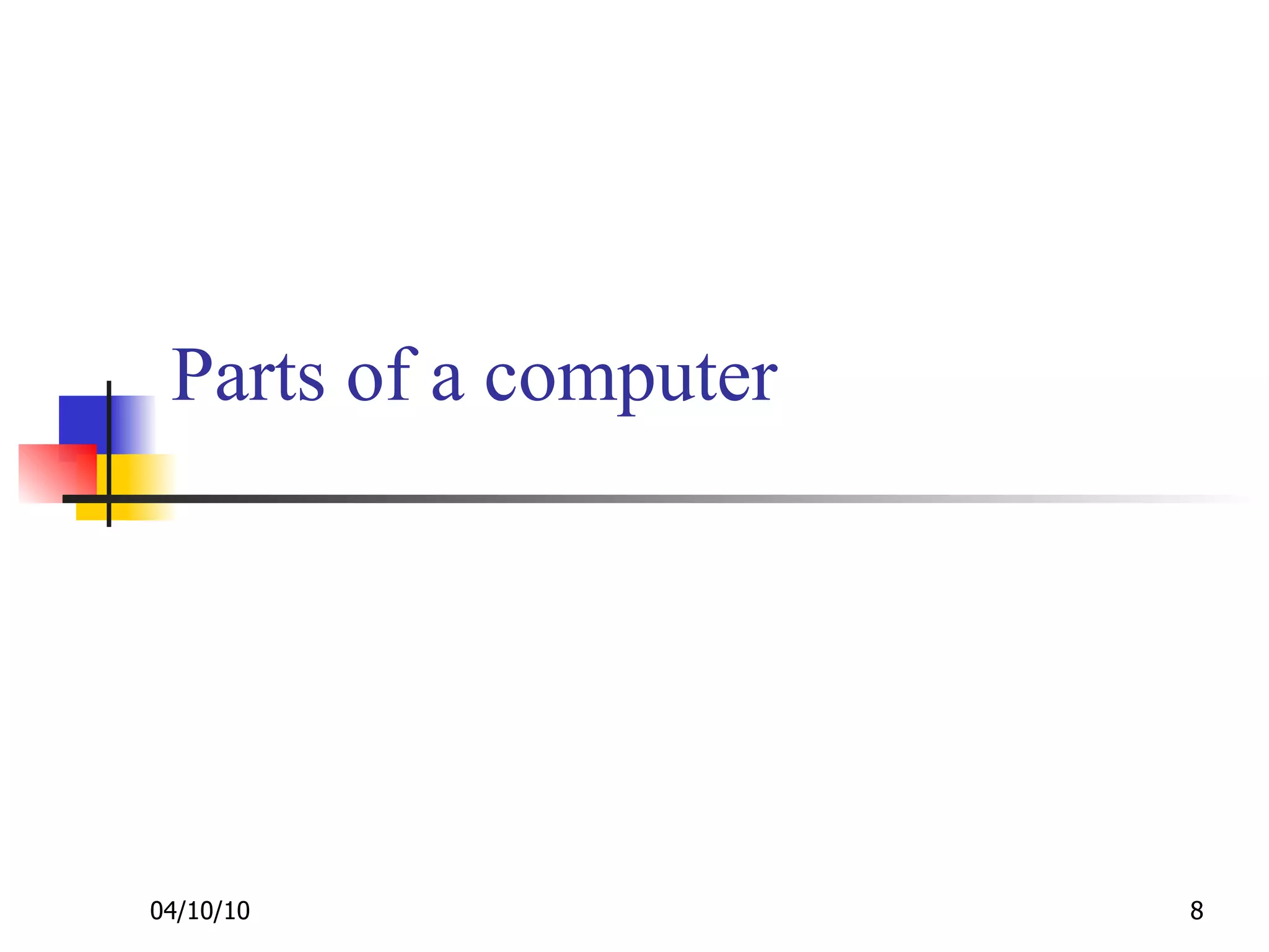 Parts of a computer 