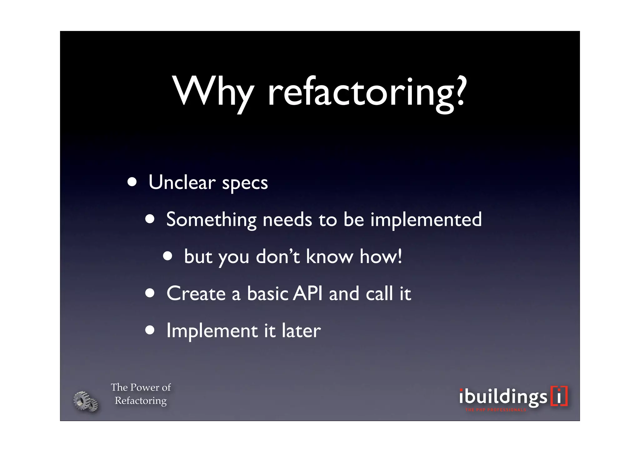 The Power of Refactoring