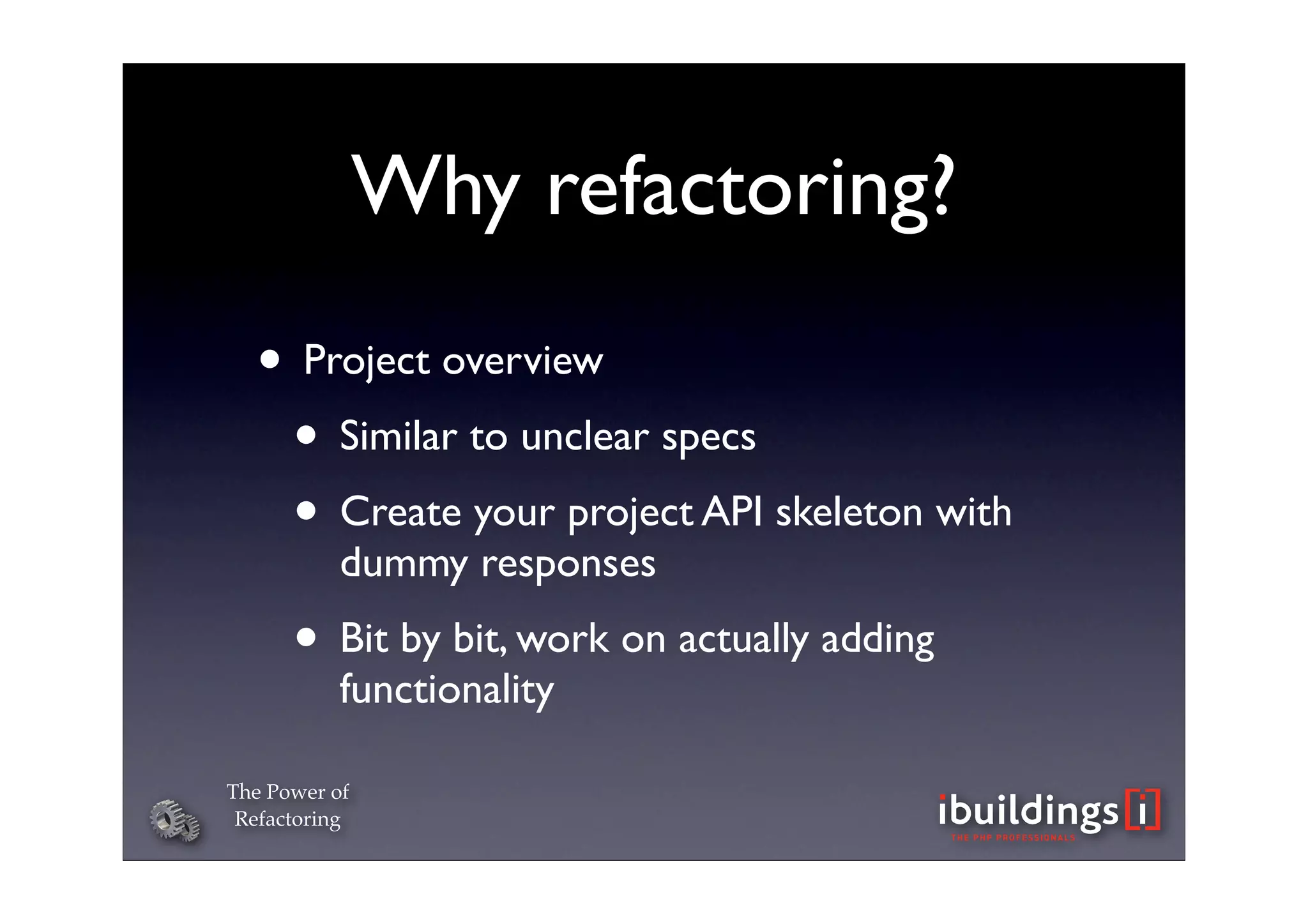 The Power of Refactoring