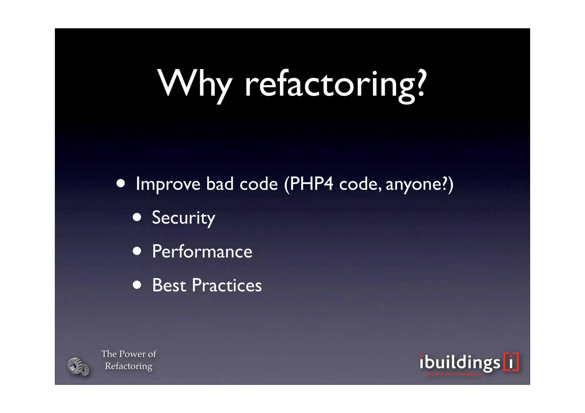 The Power of Refactoring