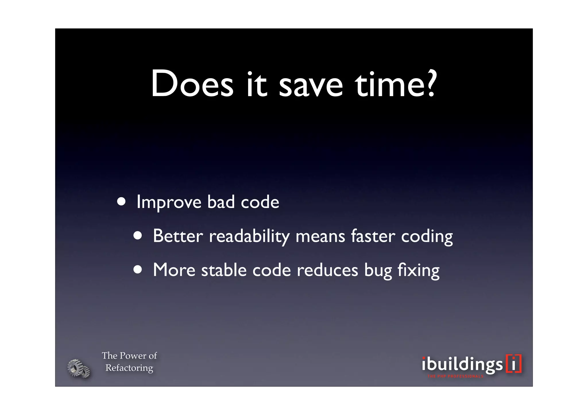 The Power of Refactoring