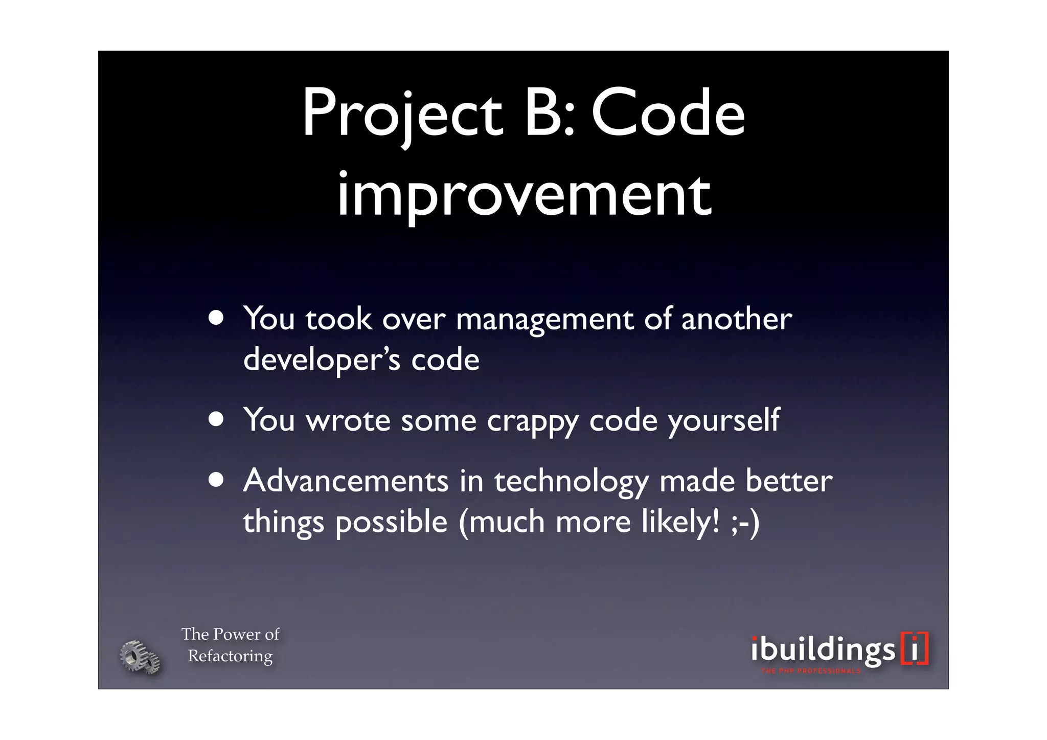The Power of Refactoring