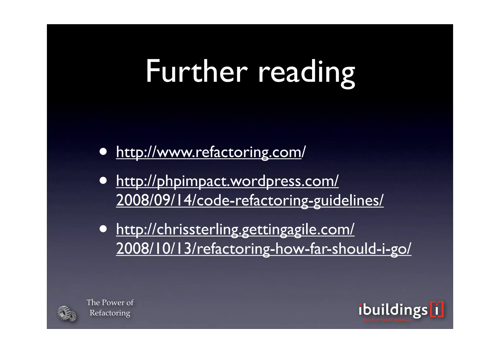 The Power of Refactoring