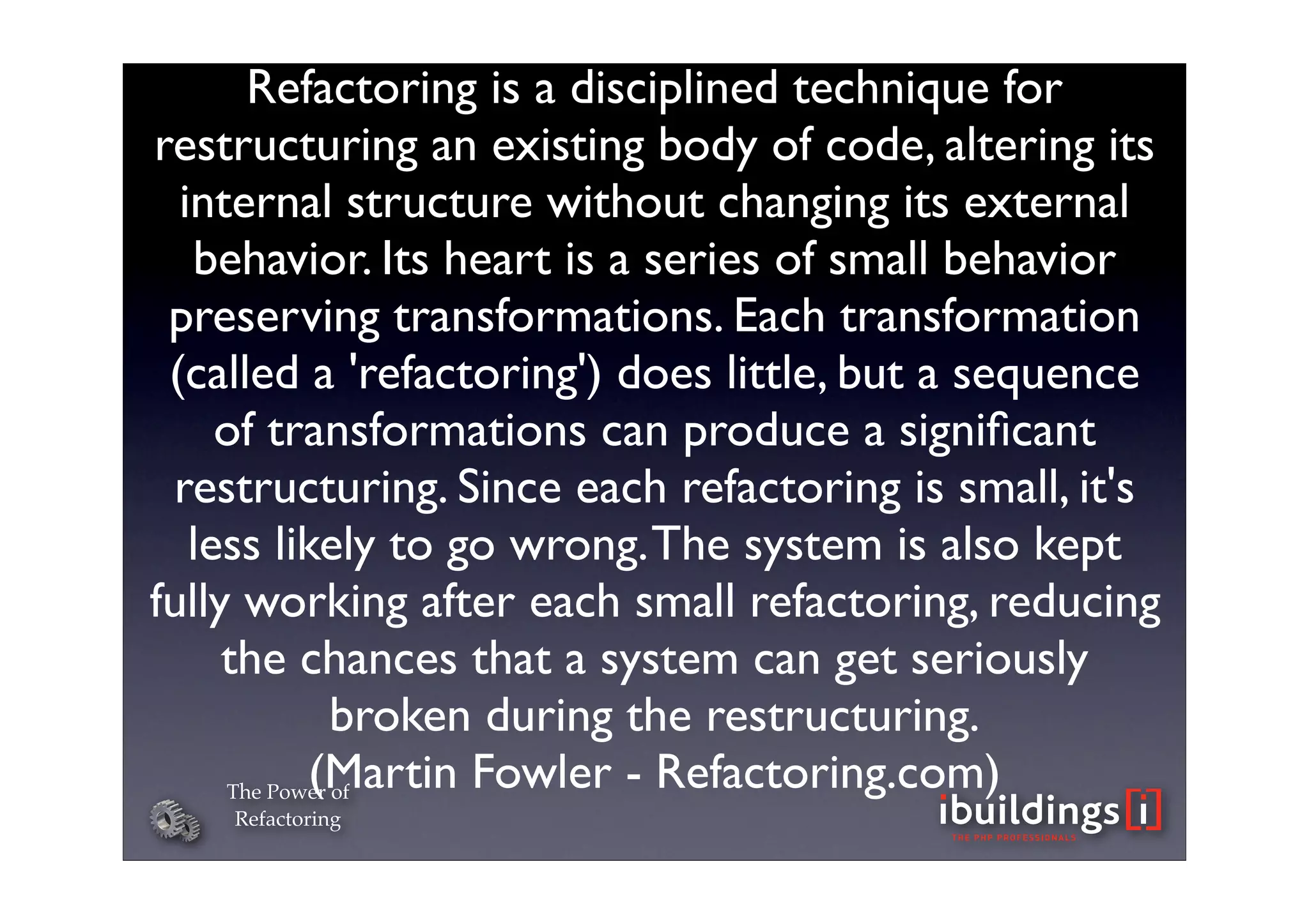 The Power of Refactoring