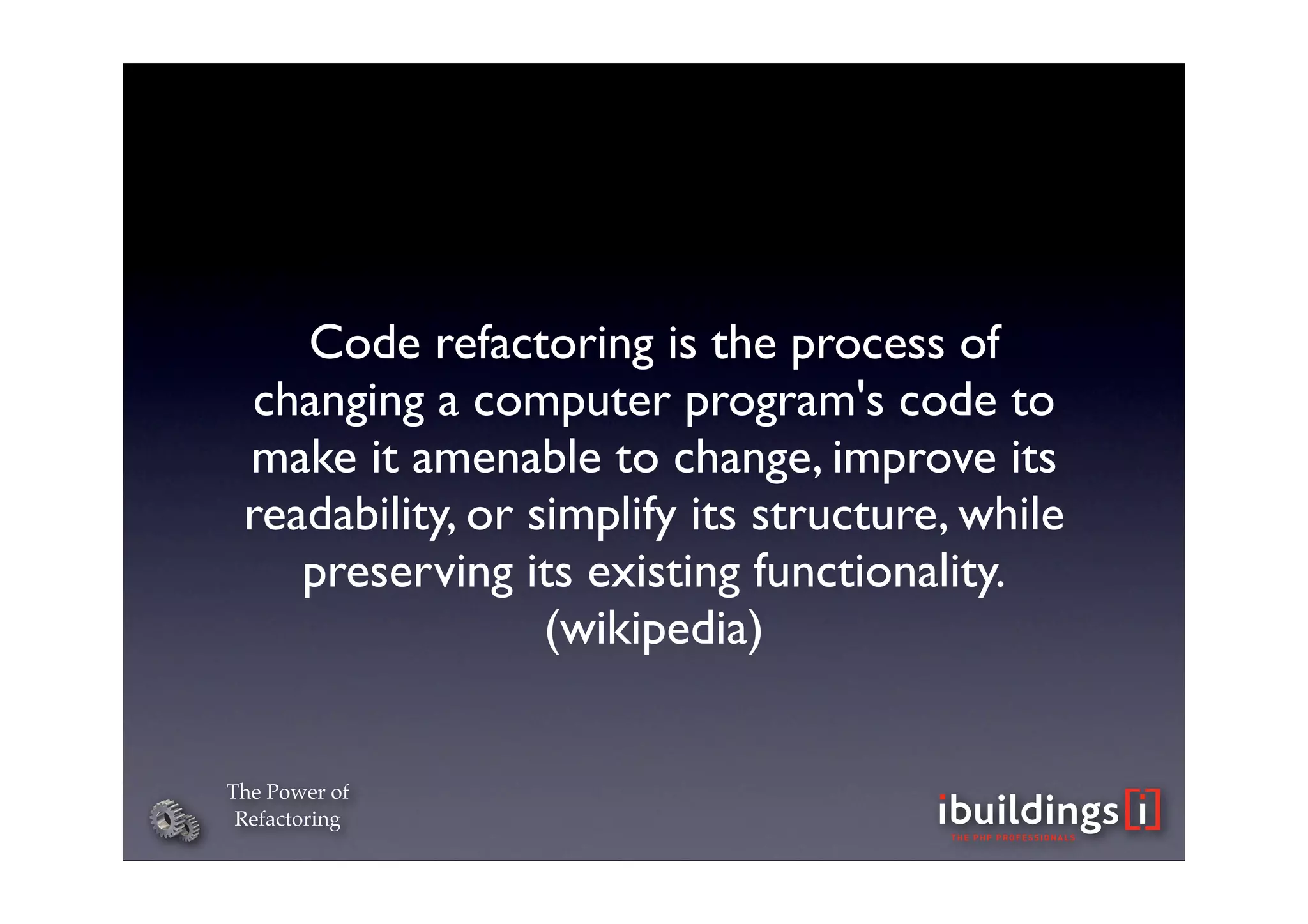 The Power of Refactoring
