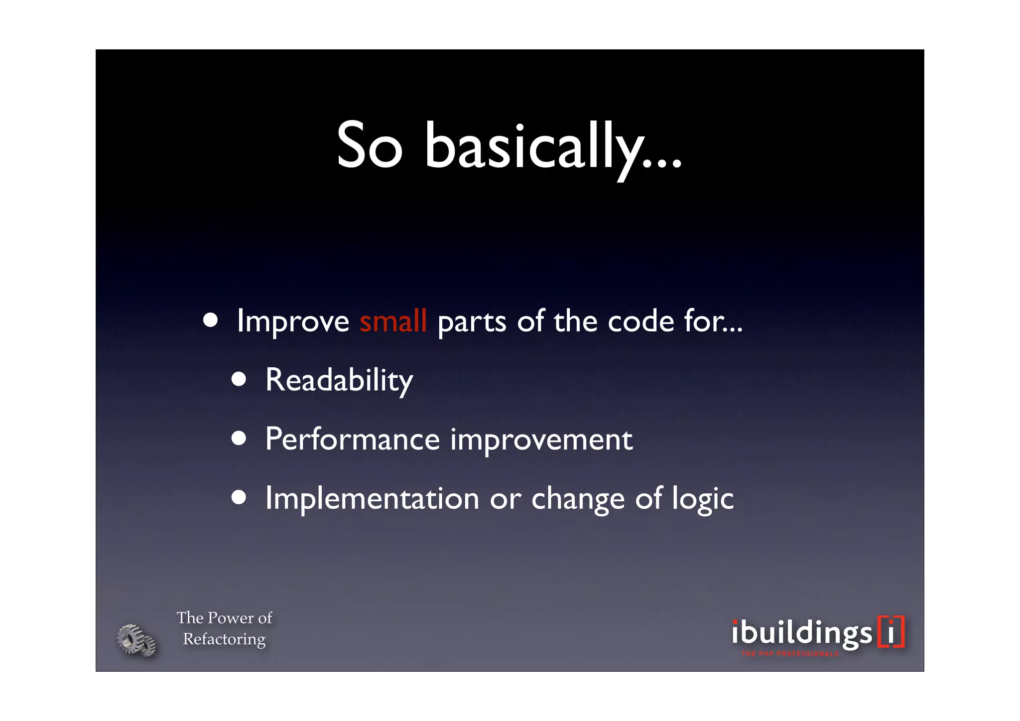 The Power of Refactoring