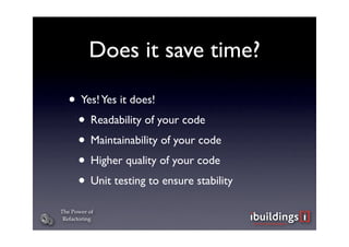 The Power of Refactoring