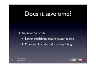The Power of Refactoring
