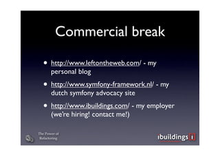The Power of Refactoring