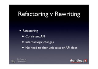 The Power of Refactoring