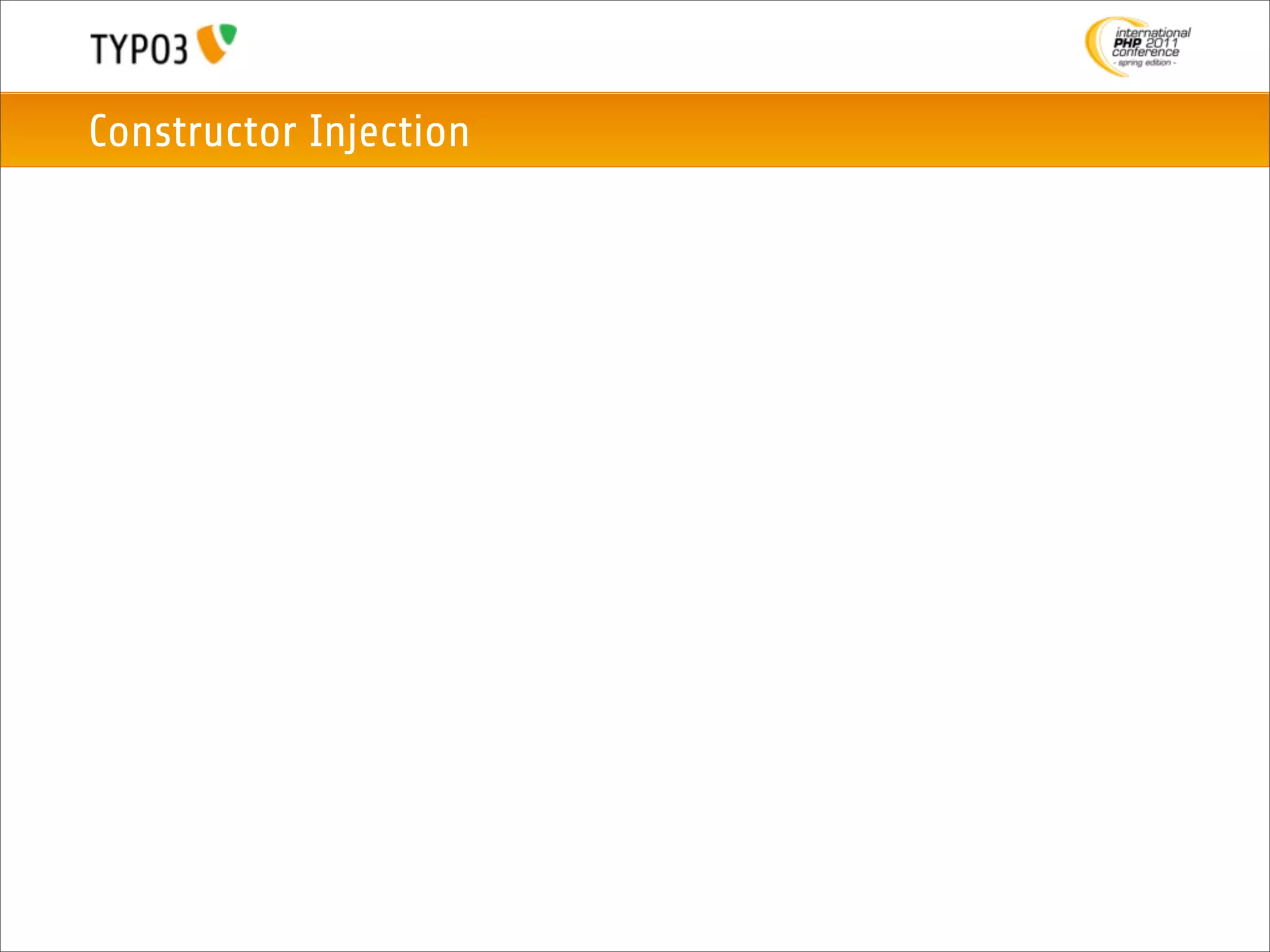Constructor Injection
 
