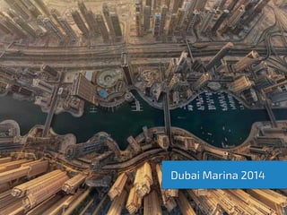Dubai Marina 2014 
 