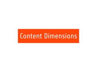 Content Dimensions 
 