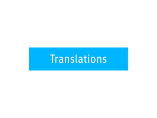 Translations 
 